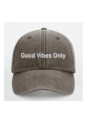 Good Vibes Only
