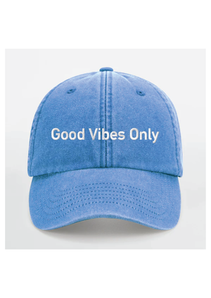 Good Vibes Only
